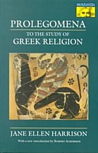 Prolegomena to the Study of Greek Religion (Paperback, Revised)