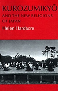 Kurozumikyo and the New Religions of Japan (Paperback)