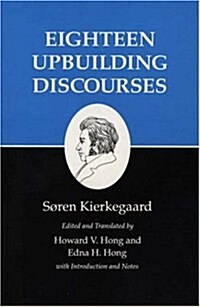 Eighteen Upbuilding Discourses (Paperback, Reprint)