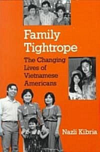 Family Tightrope: The Changing Lives of Vietnamese Americans (Paperback, Revised)