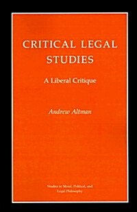 Critical Legal Studies: A Liberal Critique (Paperback)