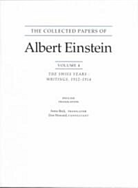 The Collected Papers of Albert Einstein, Volume 4 (English): The Swiss Years: Writings, 1912-1914. (English Translation Supplement) (Paperback)