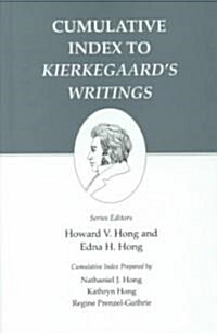 Kierkegaards Writings, XXVI, Volume 26: Cumulative Index to Kierkegaards Writings (Hardcover)