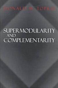 Supermodularity and Complementarity (Hardcover)
