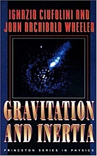 Gravitation and Inertia (Hardcover)