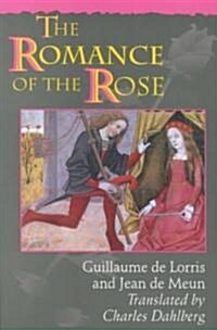 The Romance of the Rose: Third Edition (Paperback, 3, Revised)
