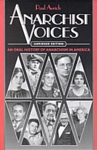 Anarchist Voices: An Oral History of Anarchism in America (Paperback)