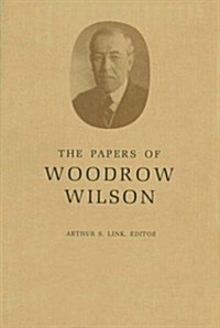 The Papers of Woodrow Wilson, Volume 19: 1909-1910 (Hardcover)