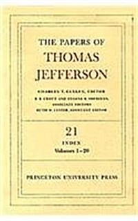 The Papers of Thomas Jefferson, Volume 21: Index, Vols. 1-20 (Hardcover)