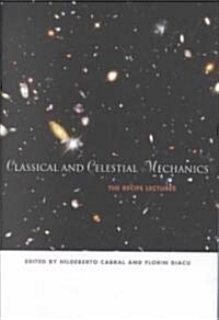 Classical and Celestial Mechanics: The Recife Lectures (Hardcover)