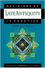 Religions of Late Antiquity in Practice (Paperback)