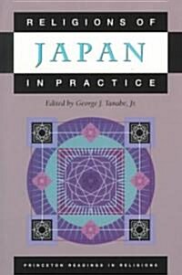 Religions of Japan in Practice (Paperback)