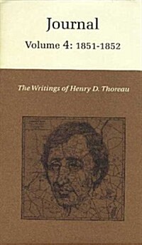 The Writings of Henry David Thoreau, Volume 4: Journal, Volume 4: 1851-1852. (Hardcover)