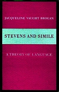 Stevens and Simile: A Theory of Language (Hardcover)