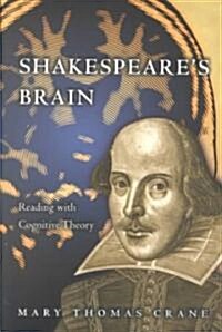 Shakespeares Brain: Reading with Cognitive Theory (Paperback)