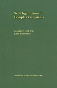 Self-Organization in Complex Ecosystems. (Mpb-42) (Paperback)