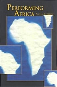 Performing Africa (Paperback, Student)