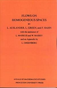 Flows on Homogeneous Spaces (Paperback)