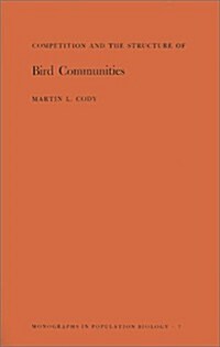 Competition and the Structure of Bird Communities (Paperback)