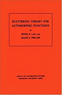 Scattering Theory for Automorphic Functions (Paperback)