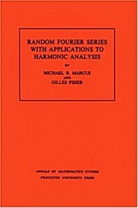 Random Fourier Series With Applications to Harmonic Analysis (Paperback)