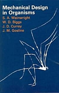 Mechanical Design In Organisms (Paperback)