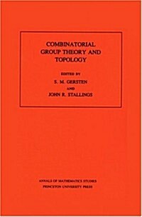 Combinatorial Group Theory and Topology. (Am-111), Volume 111 (Paperback)