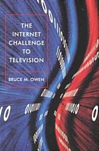 The Internet Challenge to Television (Paperback, Revised)