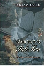 Nabokov's Pale Fire: The Magic of Artistic Discovery (Paperback)
