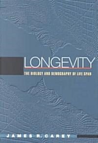 Longevity: The Biology and Demography of Life Span (Paperback)