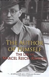 The Author of Himself: The Life of Marcel Reich-Ranicki (Hardcover)