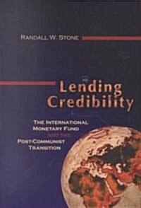 Lending Credibility: The International Monetary Fund and the Post-Communist Transition (Paperback)