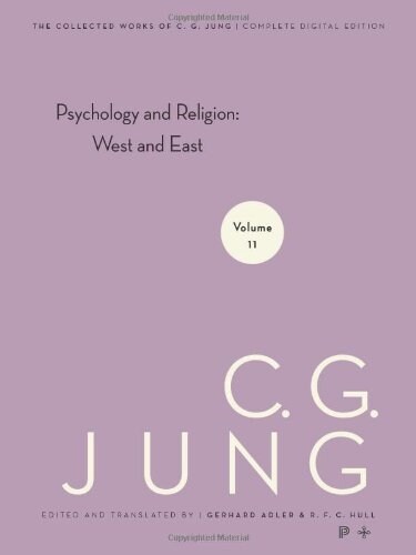 Collected Works of C. G. Jung, Volume 11: Psychology and Religion: West and East (Hardcover, 2)