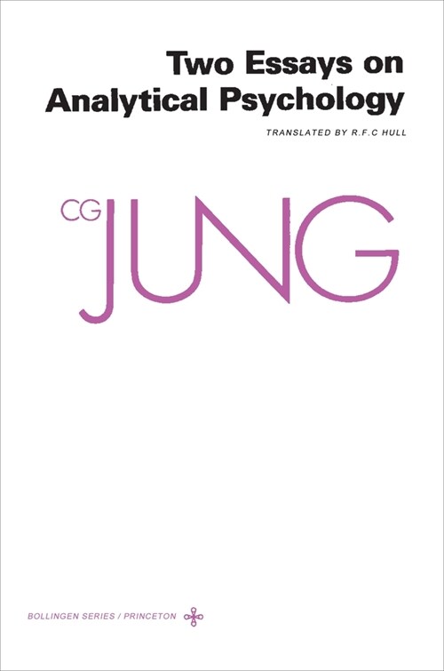 Collected Works of C. G. Jung, Volume 7: Two Essays in Analytical Psychology (Hardcover, 2, Revised)