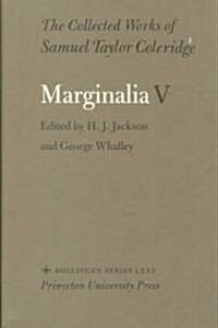 The Collected Works of Samuel Taylor Coleridge, Vol. 12, Part 5: Marginalia: Part 5. Sherlock to Unidentified (Hardcover)