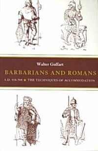 Barbarians and Romans, A.D. 418-584: The Techniques of Accommodation (Paperback)