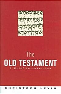 The Old Testament: A Brief Introduction (Hardcover)