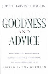 Goodness and Advice (Paperback)