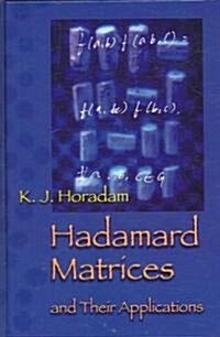 Hadamard Matrices and Their Applications (Hardcover)