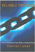 Reliable Partners: How Democracies Have Made a Separate Peace (Paperback)