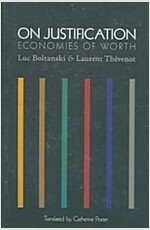 On Justification: Economies of Worth (Paperback)