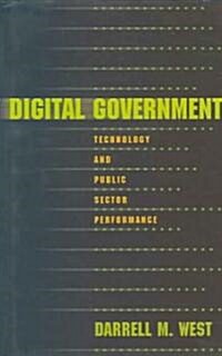 Digital Government: Technology and Public Sector Performance (Hardcover)