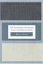 The Economics of Inaction: Stochastic Control Models with Fixed Costs (Hardcover)