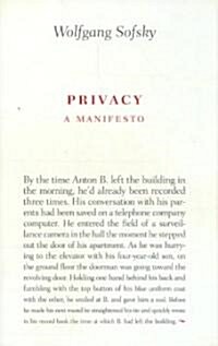 Privacy: A Manifesto (Hardcover)