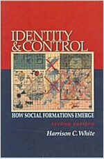 Identity and Control: How Social Formations Emerge - Second Edition (Paperback, 2, Revised)