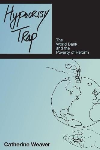 [중고] Hypocrisy Trap: The World Bank & the Poverty of Reform (Paperback)