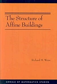 The Structure of Affine Buildings (Paperback)