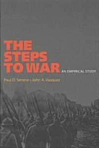 The Steps to War: An Empirical Study (Paperback)