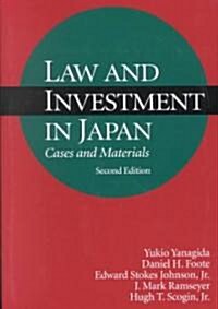 Law and Investment in Japan: Cases and Materials, Second Edition (Hardcover, 2)