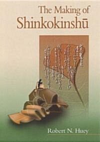 The Making of Shinkokinshū (Hardcover)